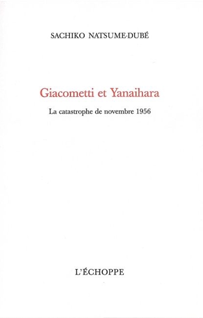 Giacometti et Yanaihara : la catastrophe de novembre 1956