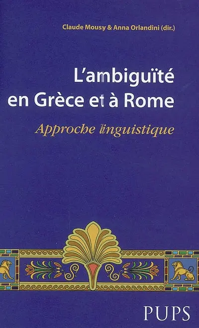 L'ambiguïté en Grèce et à Rome : approche linguistique