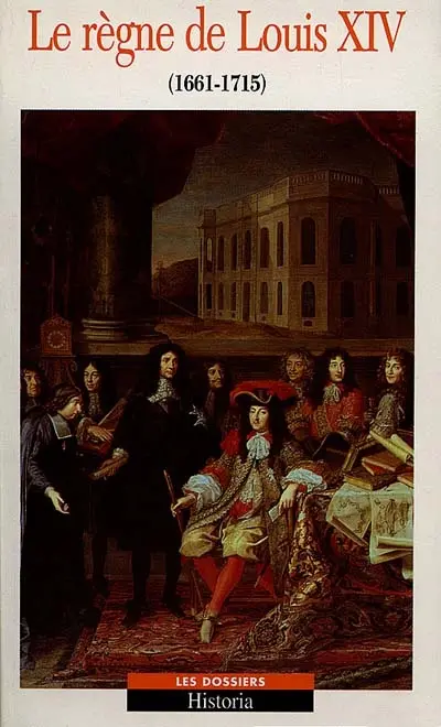 Le règne de Louis XIV (1661-1715)