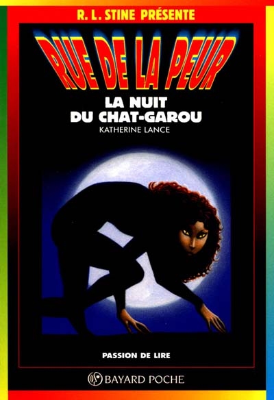 Rue de la peur. La nuit du chat-garou