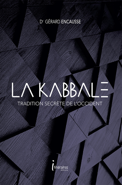 La Kabbale : tradition secrète de l'Occident