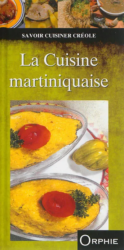 La cuisine martiniquaise
