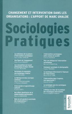 Sociologies pratiques, hors série, n° 2. Changement et intervention dans les organisations : l'apport de Marc Uhalde