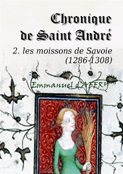 Chronique de Saint André :...