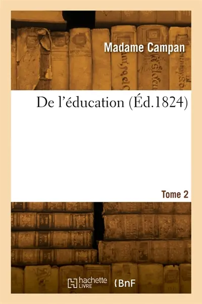 De l'éducation. Tome 2