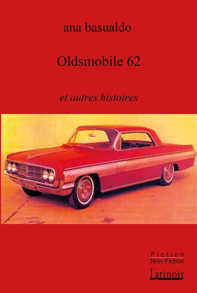 couverture du livre Oldsmobile 62 : et autres histoires