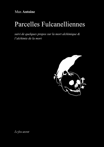 Parcelles Fulcanelliennes :...