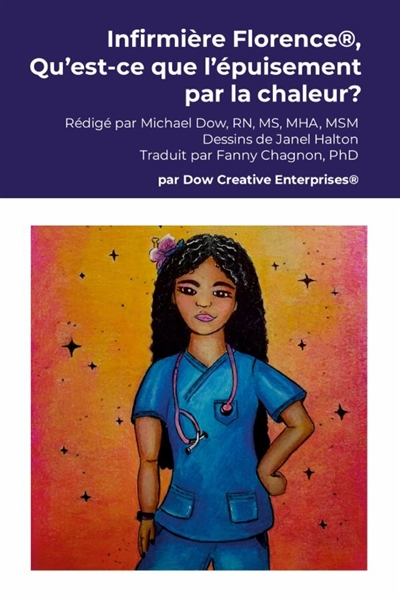 Infirmière Florence®, Qu'est-ce que l'épuisement par la chaleur ?