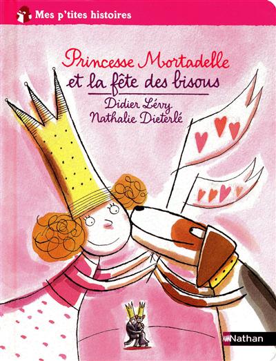 Princesse Mortadelle