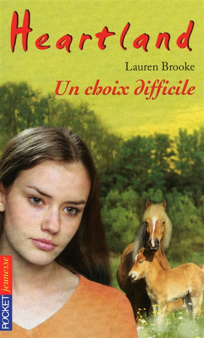 Heartland : le pays où l'amour des chevaux guérit toutes les blessures. Vol. 35. Un choix difficile