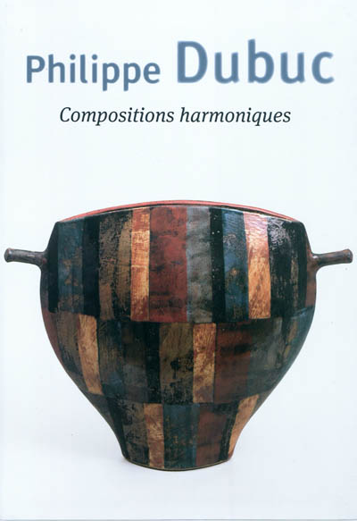 Philippe Dubuc : compositions harmoniques