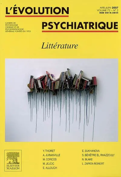Evolution psychiatrique (L'), n° 2 (2007). Littérature