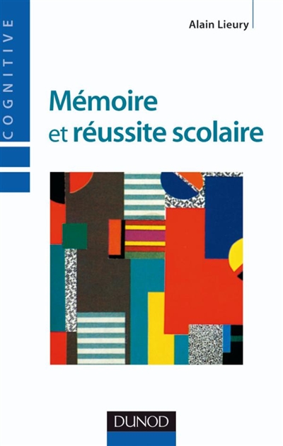 Mémoire et réussite scolaire