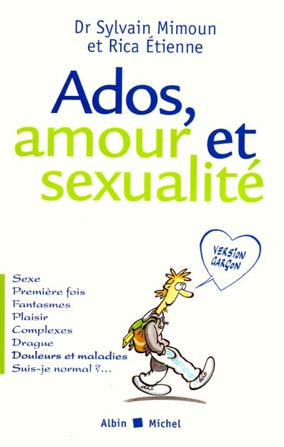 Ados, amour et sexualité : version garçon