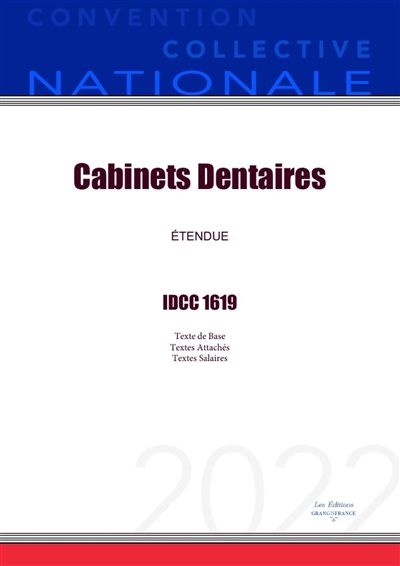 Convention Collective Nationale Cabinets Dentaires IDCC 1619