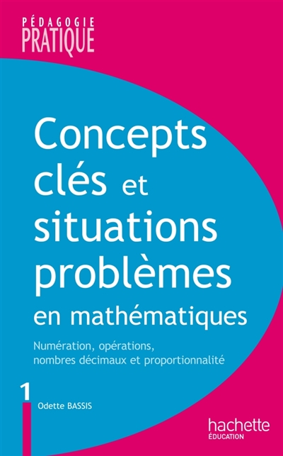 Concepts clés et situations problèmes en mathématiques