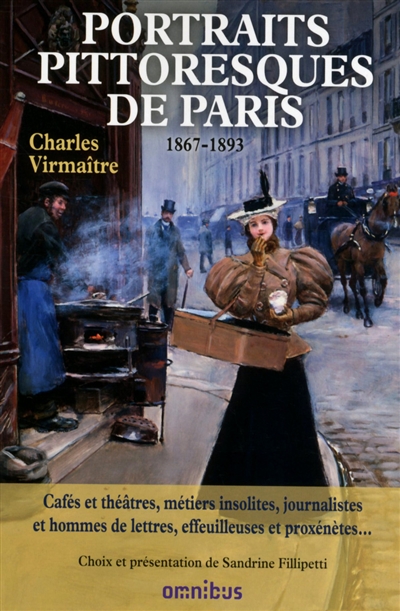 Portraits pittoresques de Paris : anthologie, 1867-1893