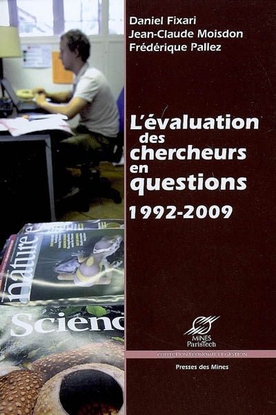 L'évaluation des chercheurs en questions : 1992-2009