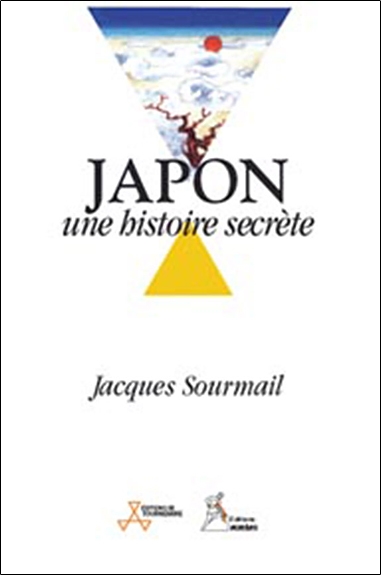 Initiation à la politique ésotérique. Vol. 4. Japon, une histoire secrète