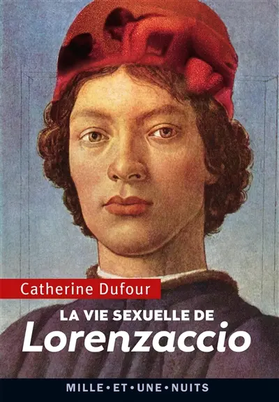 La vie sexuelle de Lorenzaccio