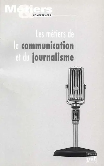 Les métiers de la communication et du journalisme