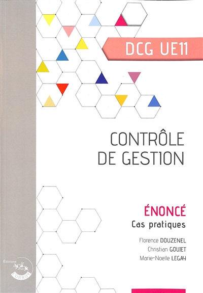 Contrôle de gestion, DCG UE11 : énoncé, cas pratiques