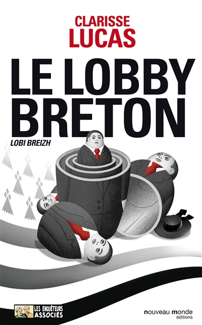 Le lobby breton : (Lobi breizh)