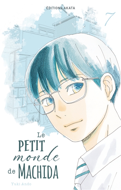 Le petit monde de Machida. Vol. 7