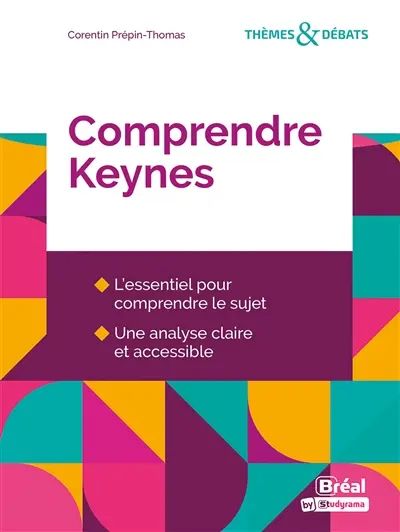 Comprendre Keynes