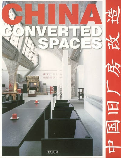 China : converted spaces