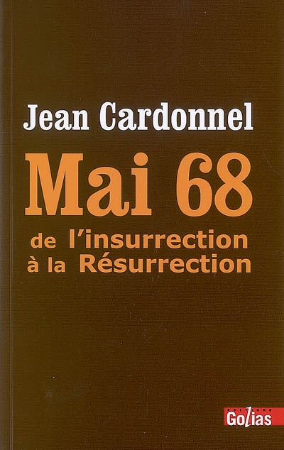 Mai 68 : de l'insurrection à la résurrection
