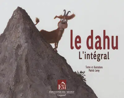 Le dahu : l'intégral