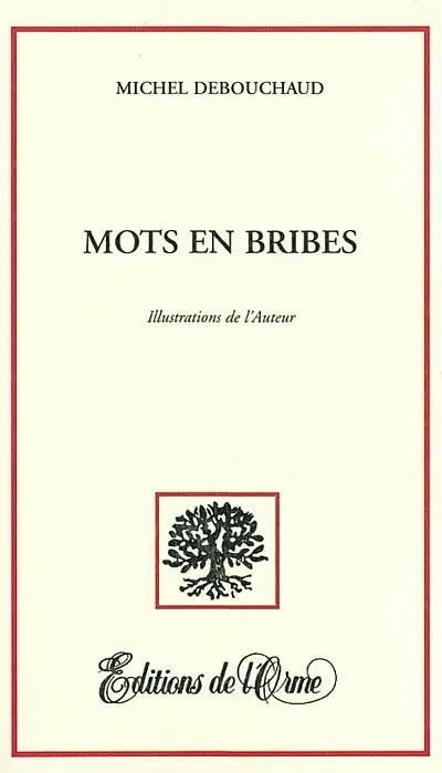 Mots en bribes