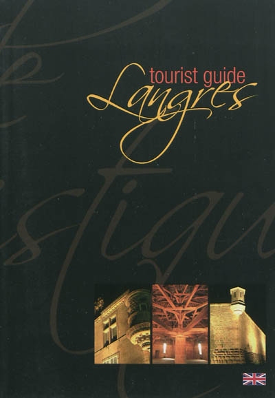 Langres : tourist guide