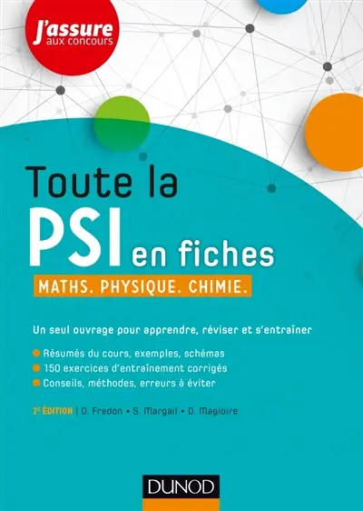 Toute la PSI en fiches : maths, physique, chimie