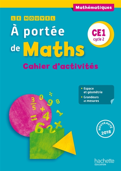 Le Nouvel A Portée De Maths Ce1, Cycle 2 : Cahier D'activités - Livre ...