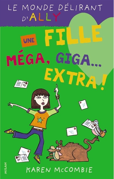 Une fille méga, giga, extra ! Tome 1