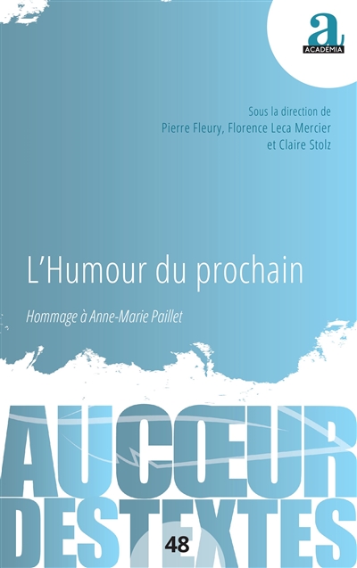 L'humour du prochain : hommage à Anne-Marie Paillet