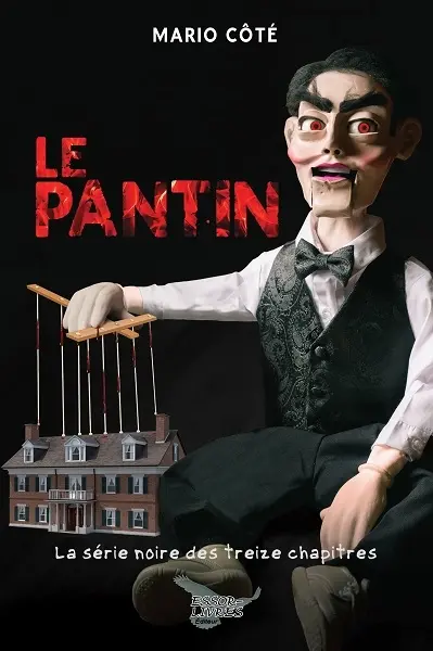 Le pantin : La série noire des treize chapitres