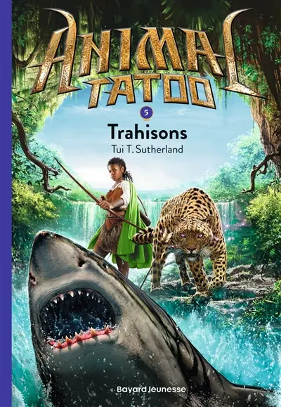 Animal tatoo. Vol. 5. Trahisons