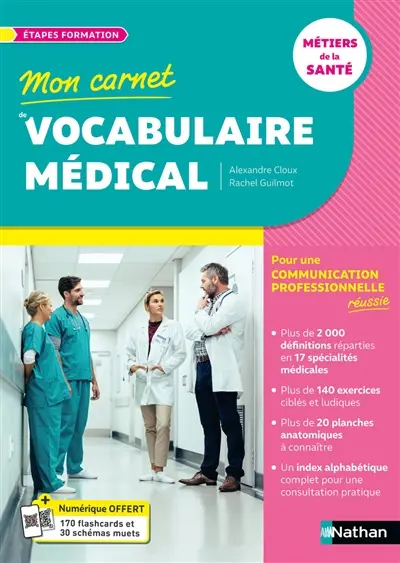 Mon carnet de vocabulaire médical : pour une communication professionnelle réussie : métiers de la santé