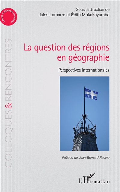 La question des régions en géographie : perspectives internationales