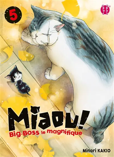 Miaou ! : Big-Boss le magnifique. Vol. 5