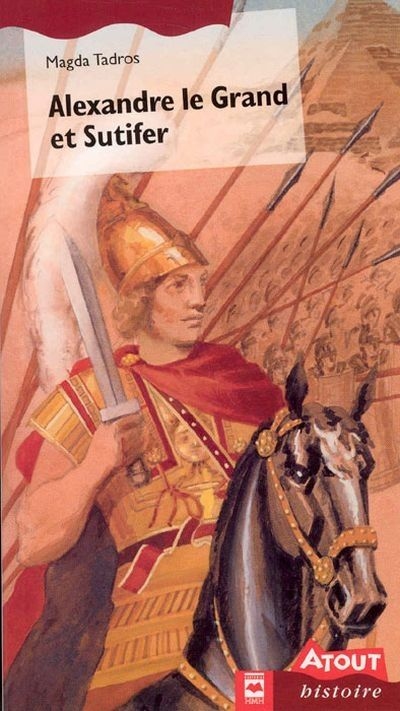 Alexandre le Grand et Sutifer