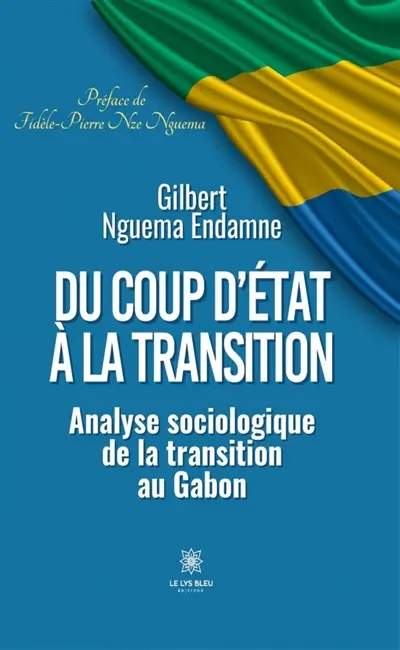 Du coup d'Etat à la transition : Analyse sociologique de la transition au Gabon