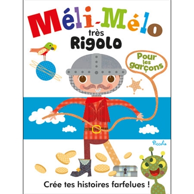 Méli mélo très rigolo pour les garçons