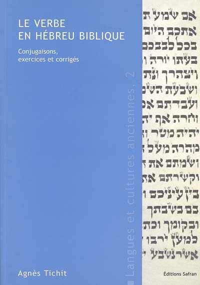 Le verbe en hébreu biblique : conjugaisons, exercices et corrigés