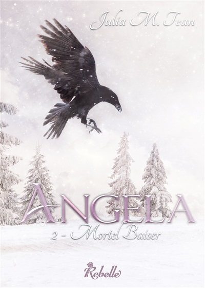 Angela. Vol. 2. Mortel baiser