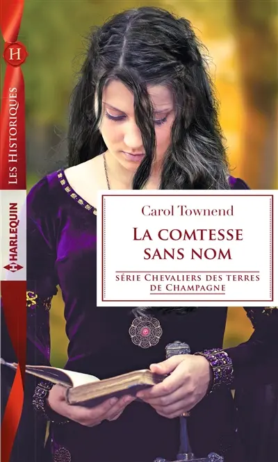 La comtesse sans nom : chevaliers des terres de Champagne