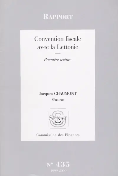 Convention fiscale avec la Lettonie : rapport, première lecture